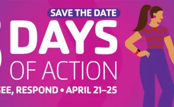 Save the Date: 5 Days of Action Know, See, Respond April 21-25